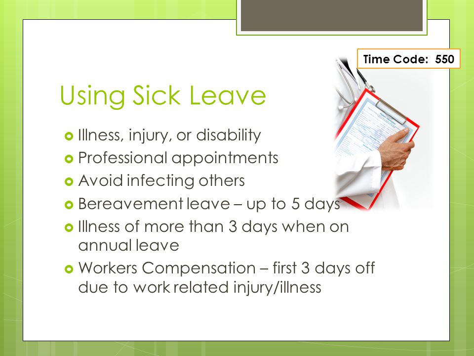 Using Sick Leave Illness, injury, or disability