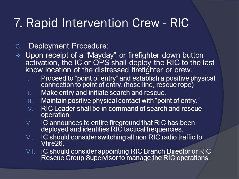 7. Rapid Intervention Crew - RIC