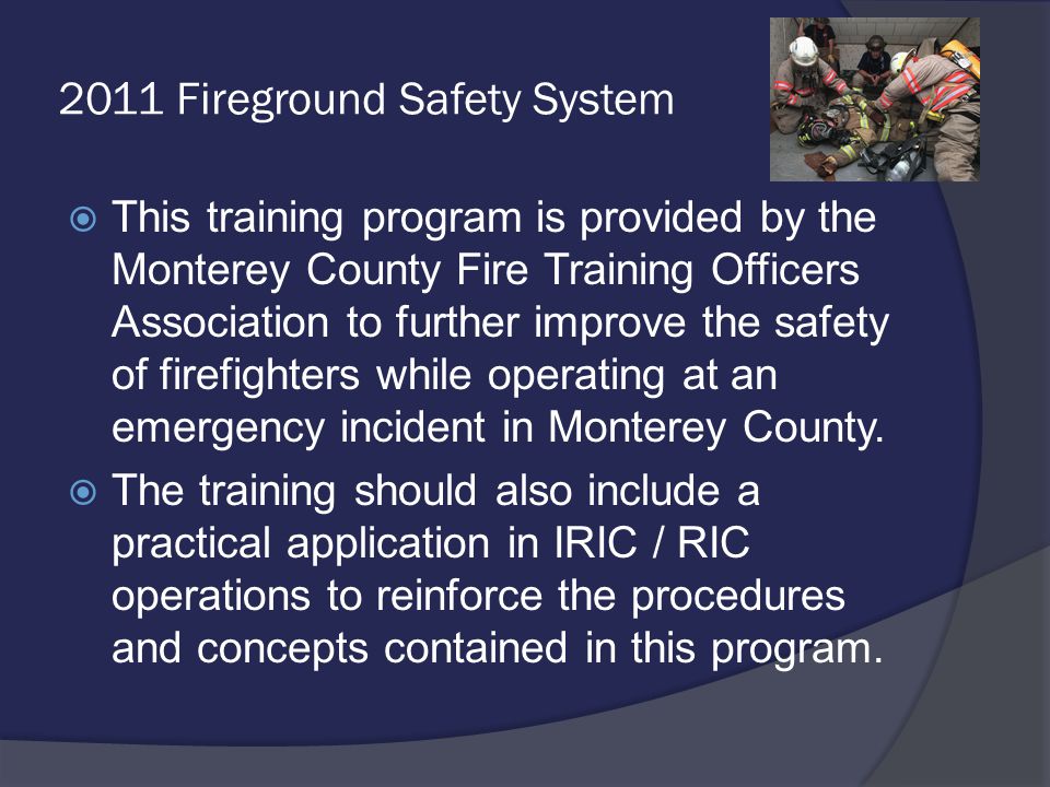 2011 Fireground Safety System