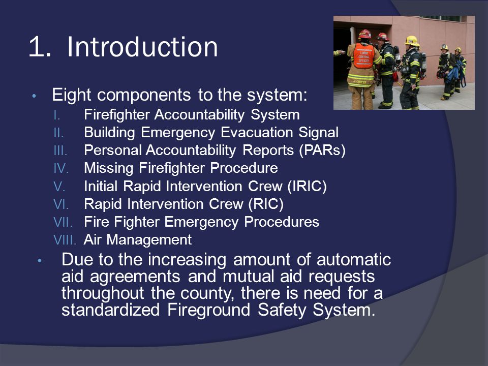 1. Introduction Eight components to the system: