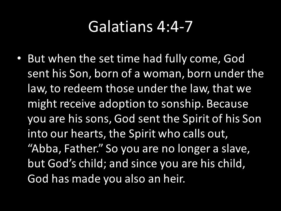 Galatians 4:4-7