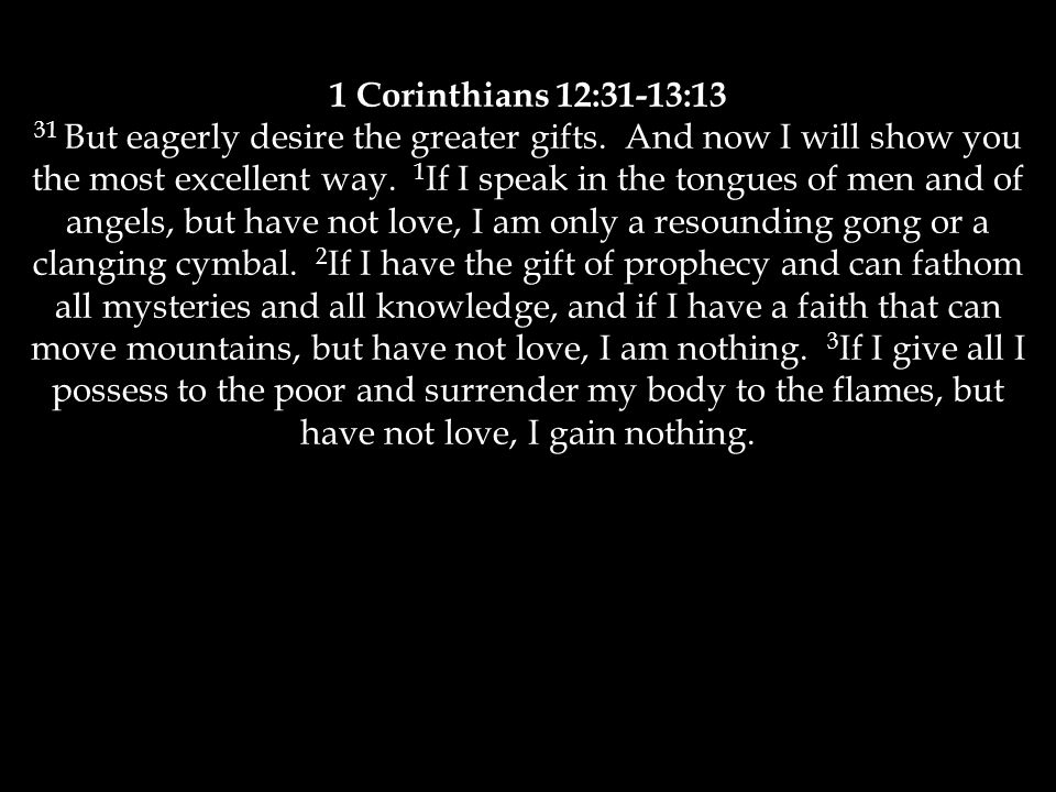 1 Corinthians 12:31-13:13