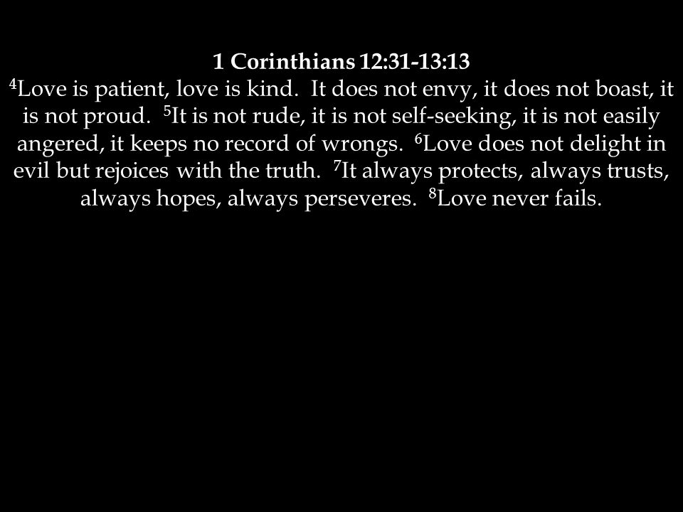 1 Corinthians 12:31-13:13
