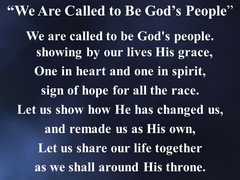 We Are Called to Be God’s People