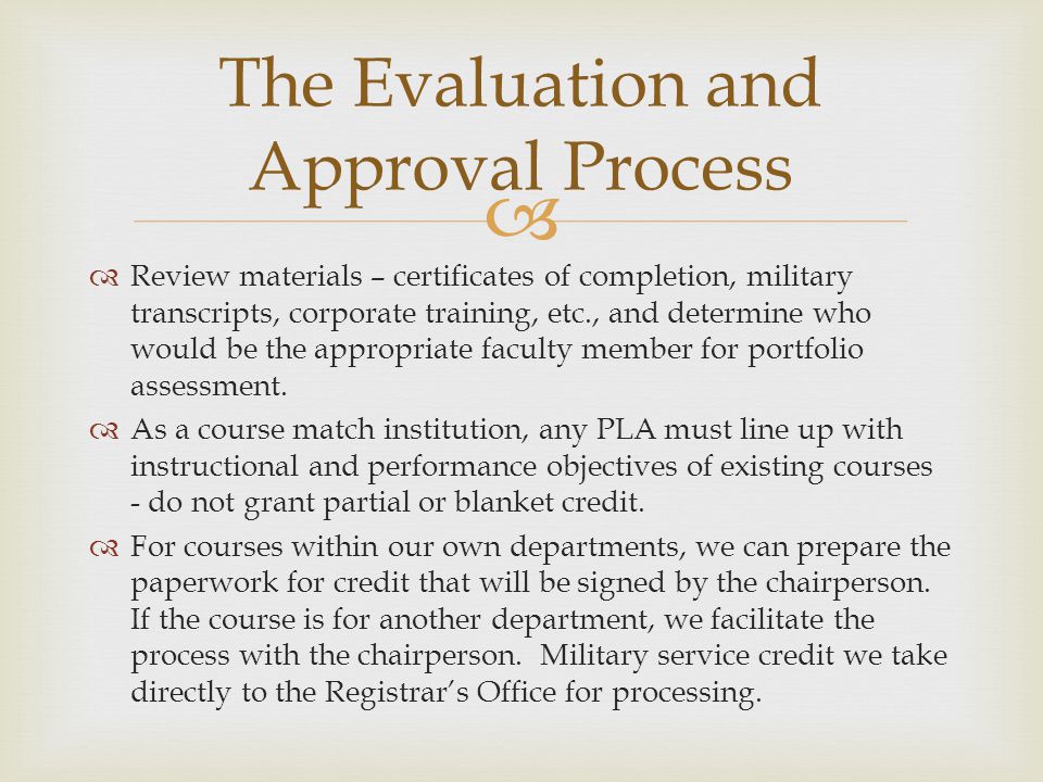 The Evaluation and Approval Process