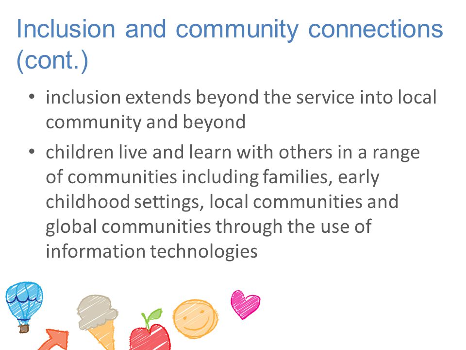 Inclusion and community connections (cont.)