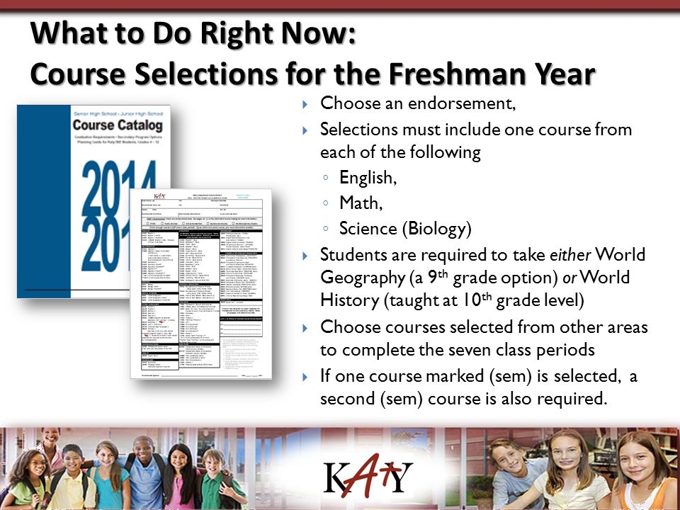 What to Do Right Now: Course Selections for the Freshman Year