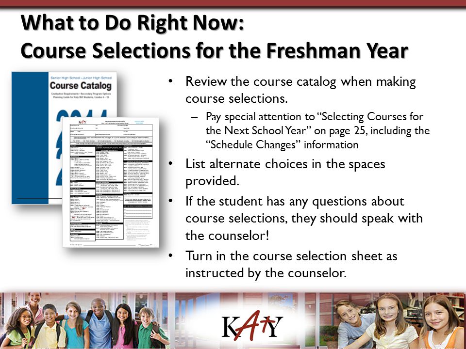 What to Do Right Now: Course Selections for the Freshman Year