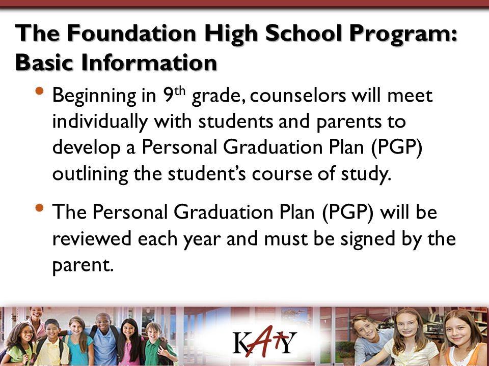 The Foundation High School Program: Basic Information