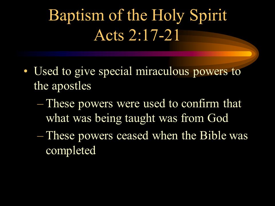 Baptism of the Holy Spirit Acts 2:17-21