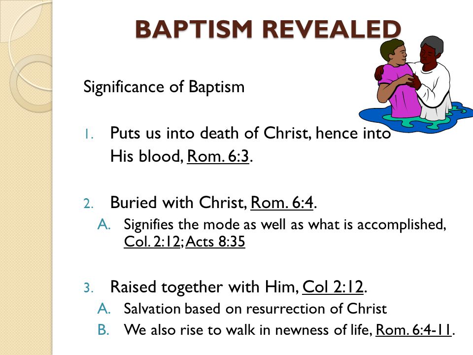 BAPTISM REVEALED Significance of Baptism