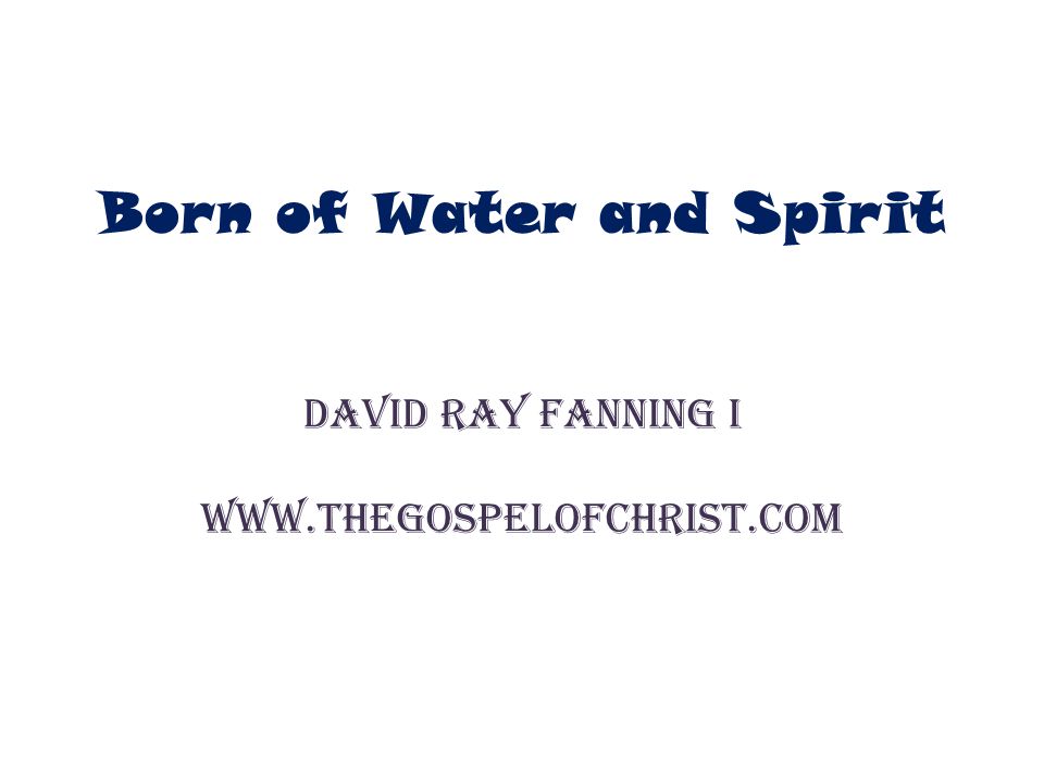 Born of Water and Spirit