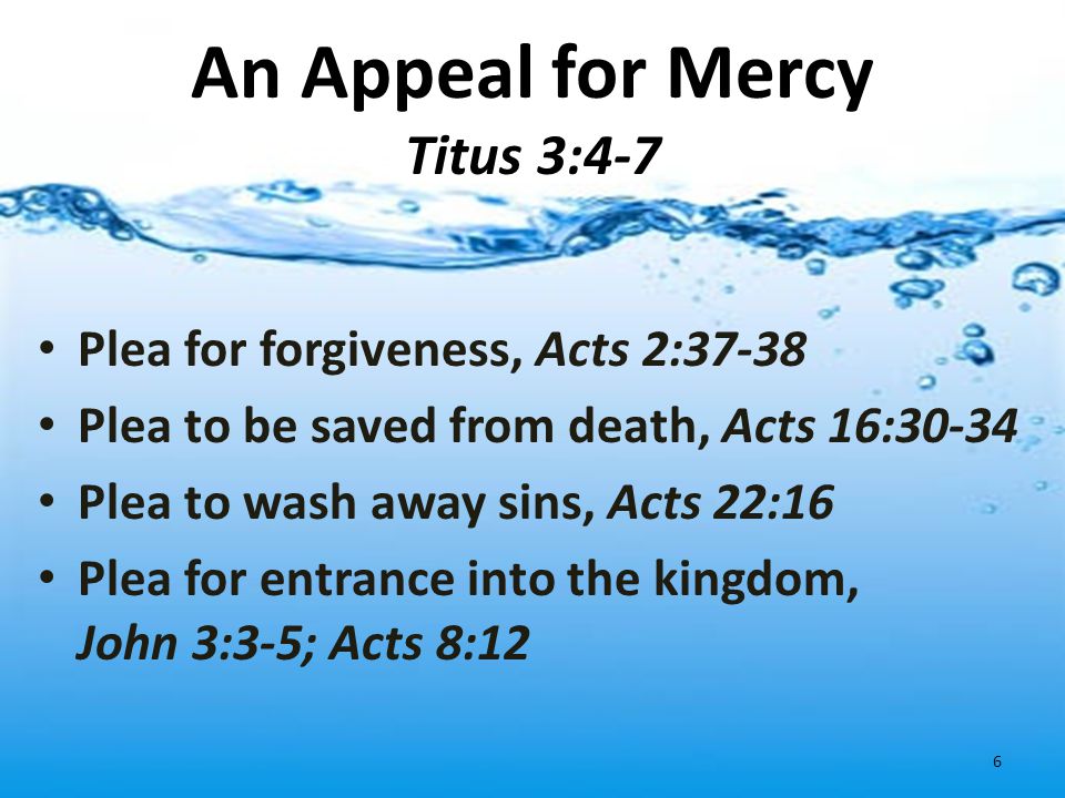 An Appeal for Mercy Titus 3:4-7