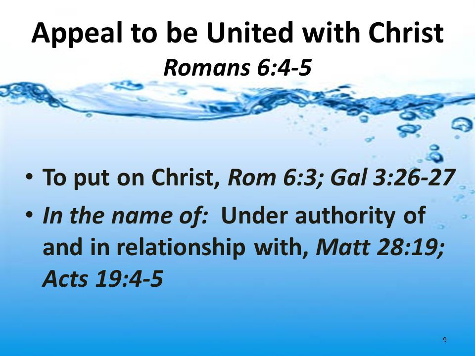 Appeal to be United with Christ Romans 6:4-5