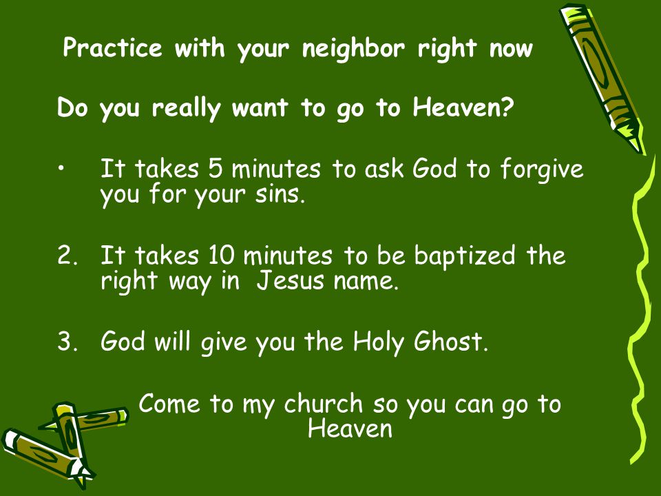 Practice with your neighbor right now