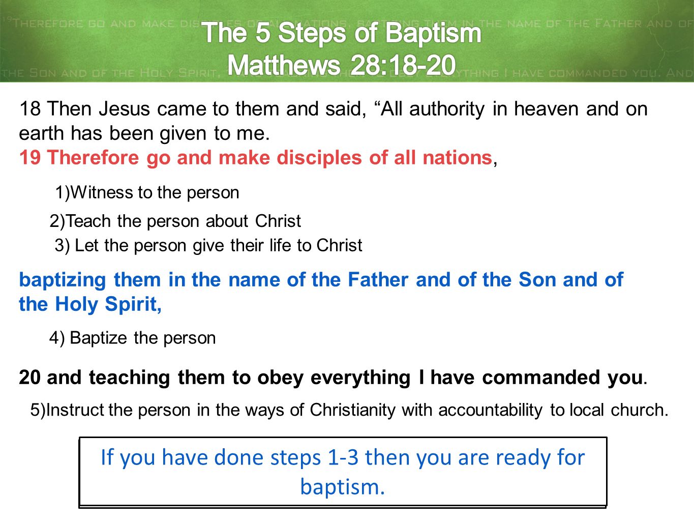 The 5 Steps of Baptism Matthews 28:18-20