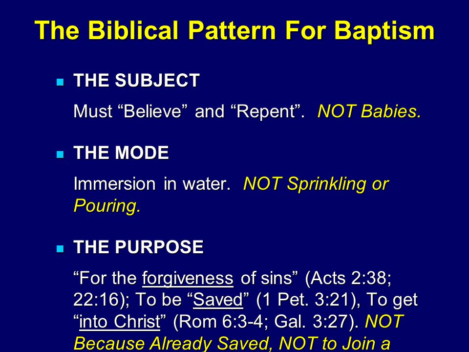 The Biblical Pattern For Baptism