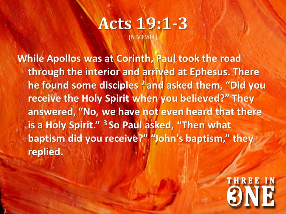 Acts 19:1-3 (NIV1984)