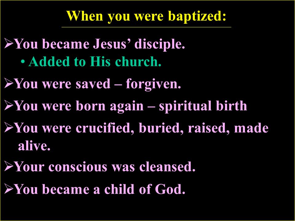 When you were baptized: