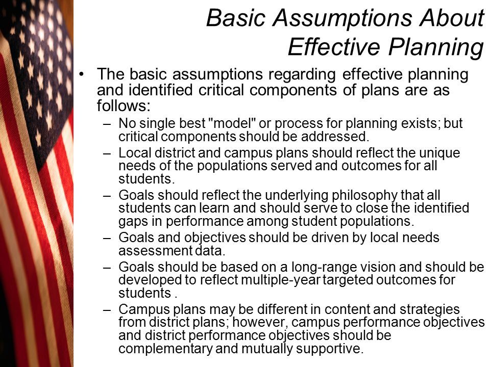 Basic Assumptions About Effective Planning