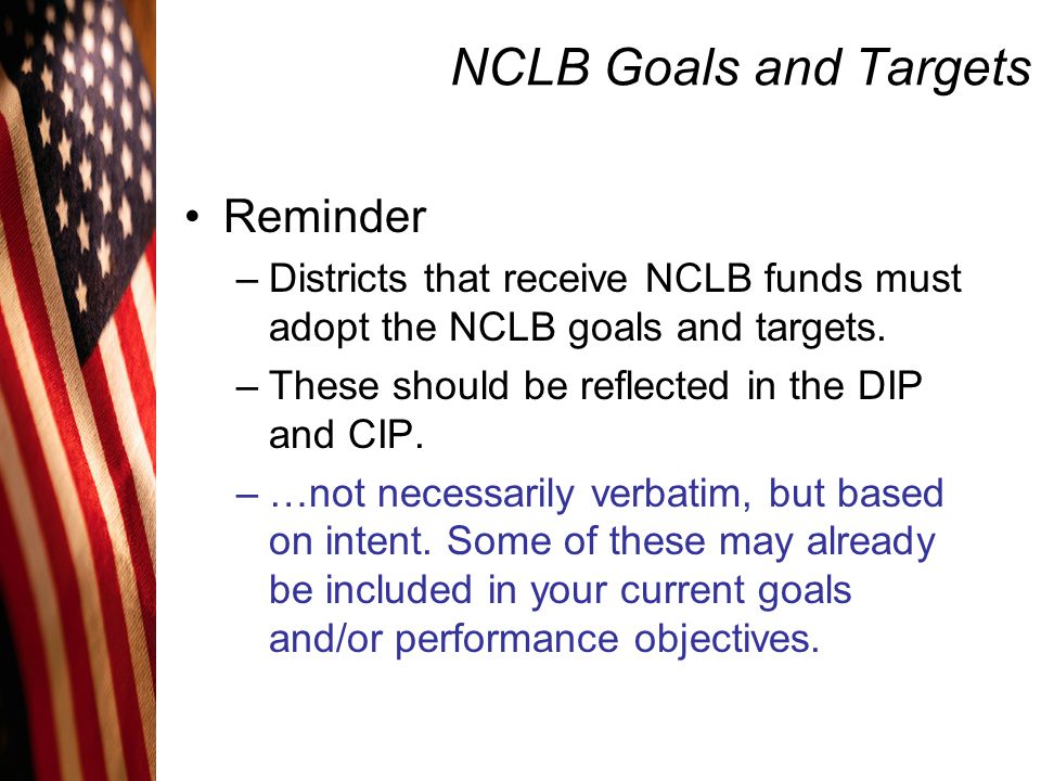 NCLB Goals and Targets Reminder