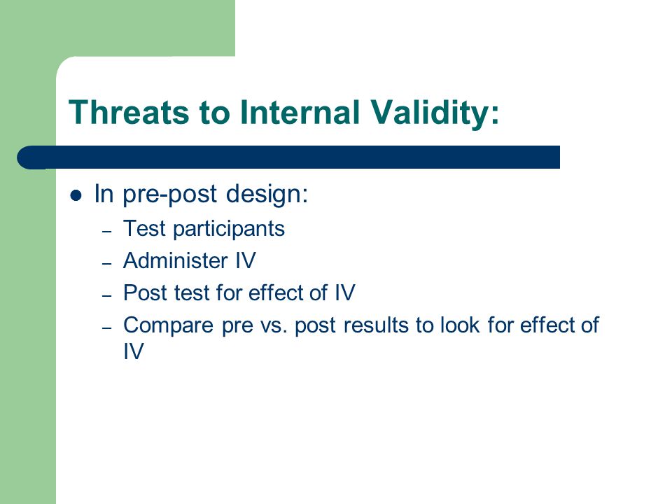 Threats to Internal Validity: