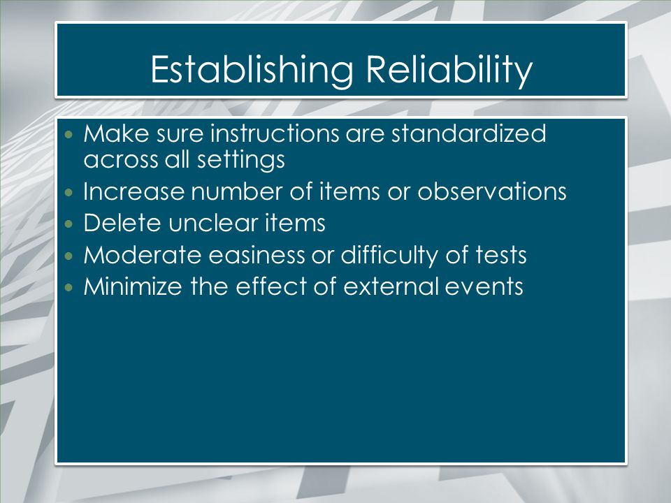 Establishing Reliability