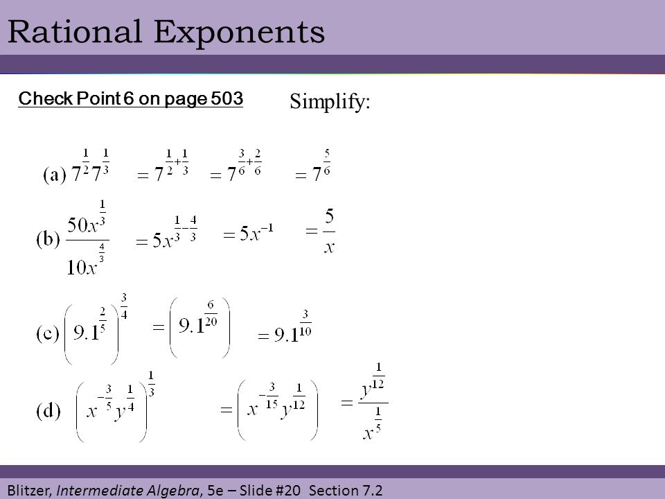 Rational Exponents Simplify: Check Point 6 on page 503