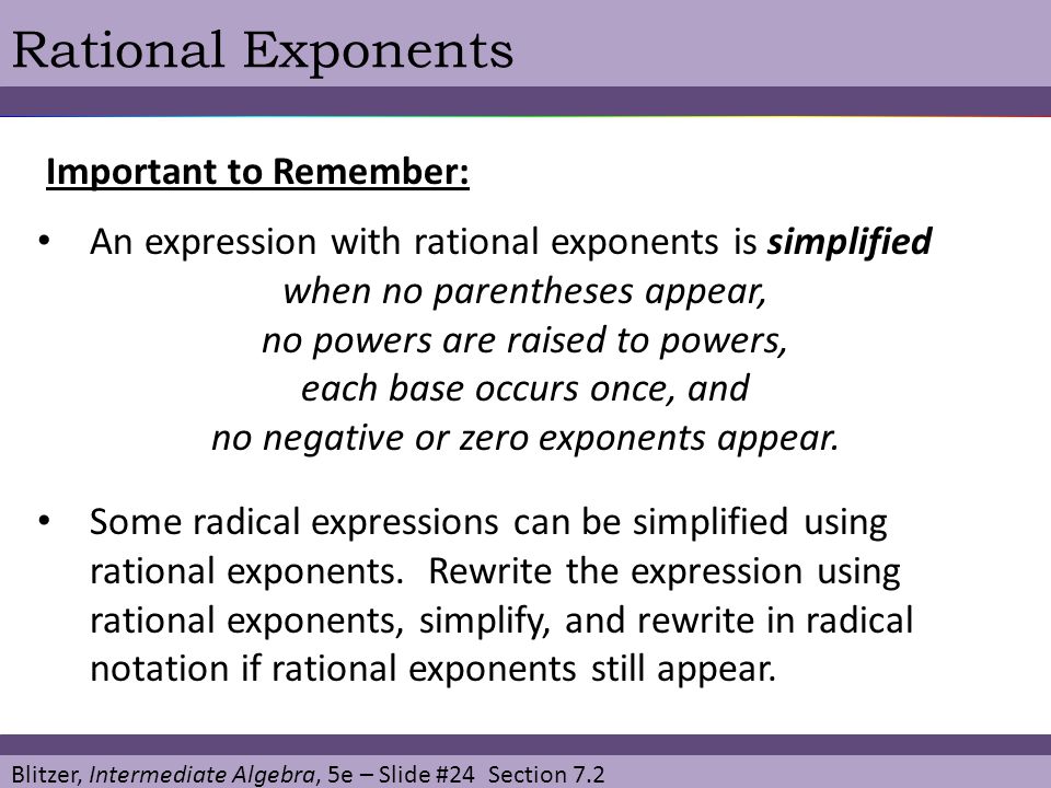 Rational Exponents Important to Remember: