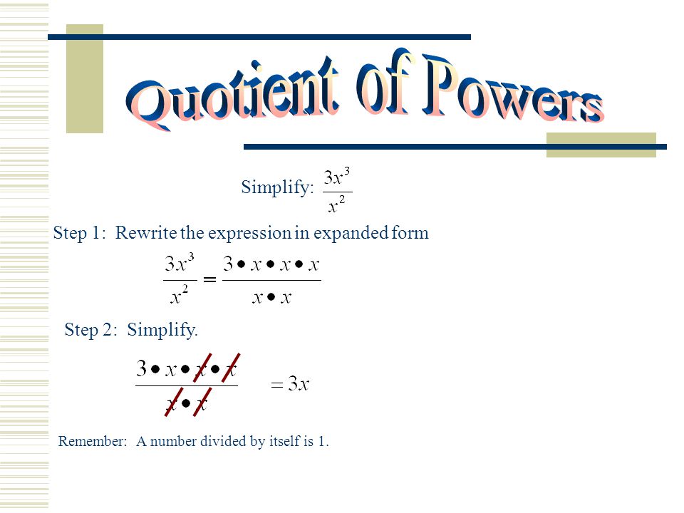 Quotient of Powers Simplify: