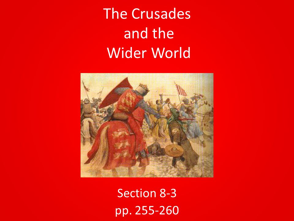 The Crusades and the Wider World