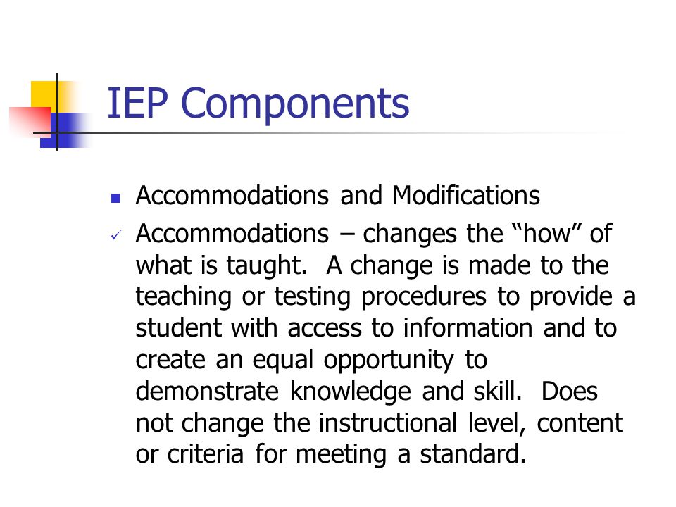 IEP Components Accommodations and Modifications