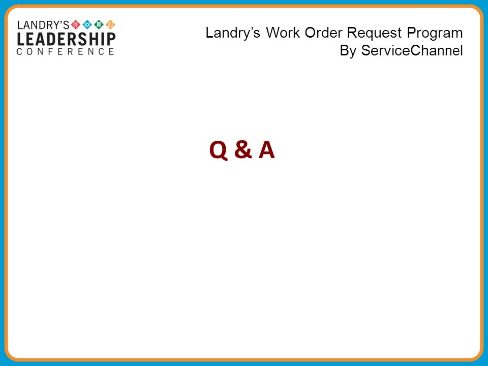 Landry’s Work Order Request Program