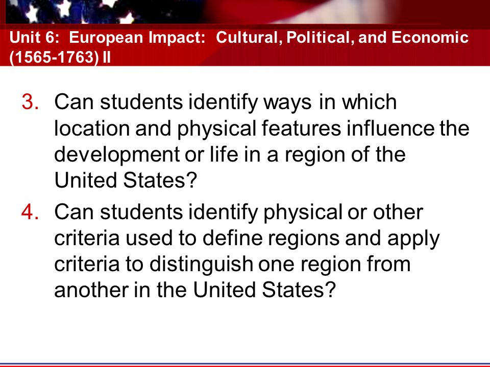 Unit 6: European Impact: Cultural, Political, and Economic ( ) II