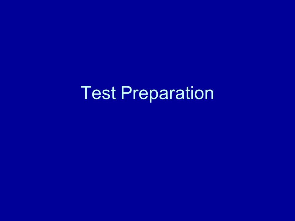 Test Preparation
