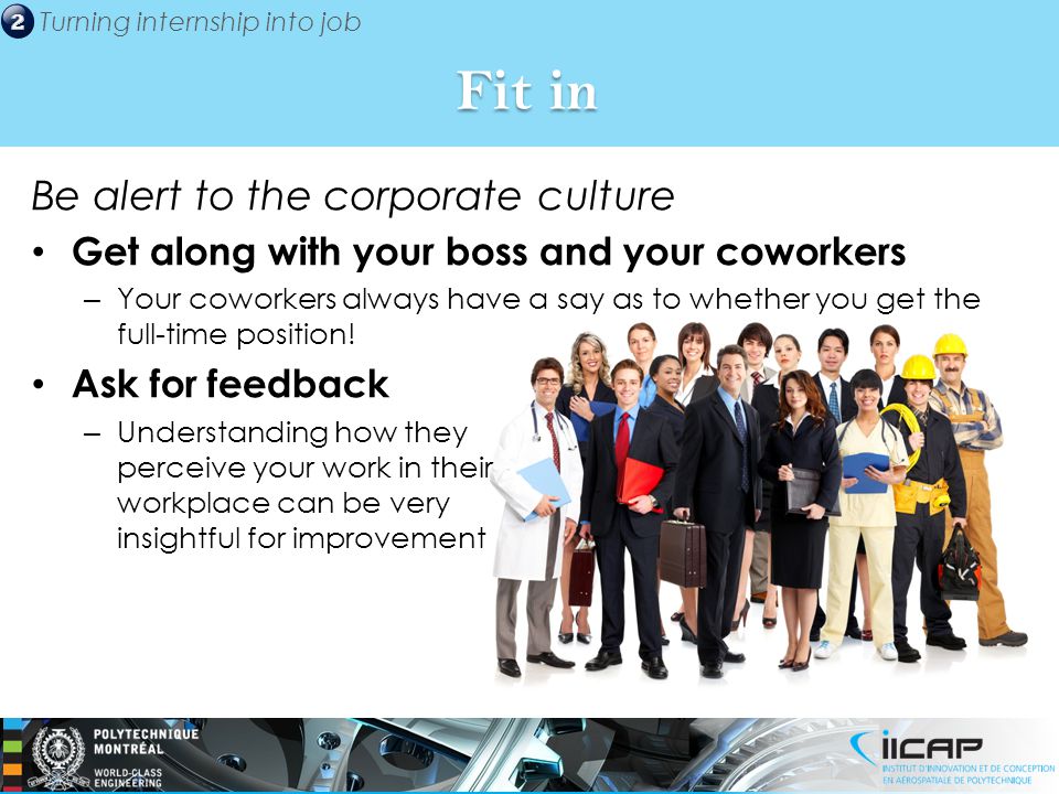 Fit in Be alert to the corporate culture