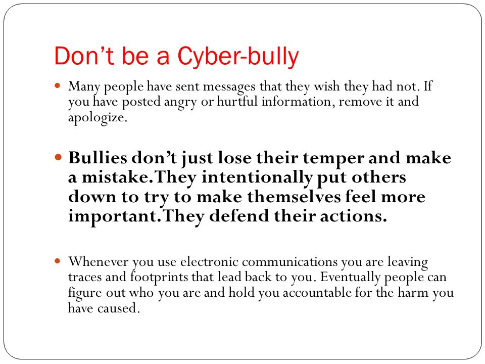 Don’t be a Cyber-bully