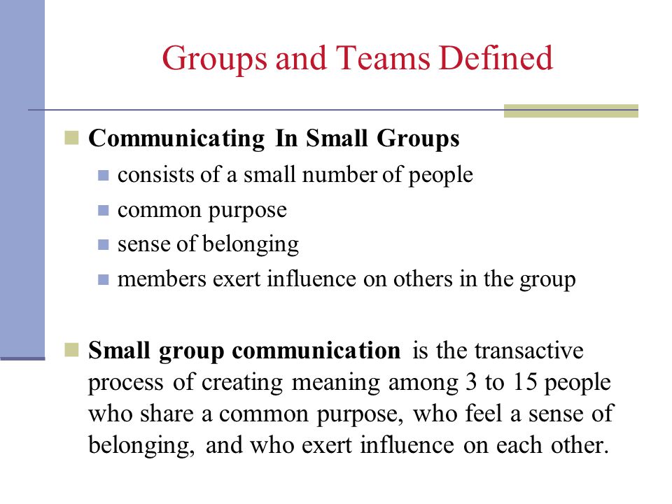 Groups and Teams Defined