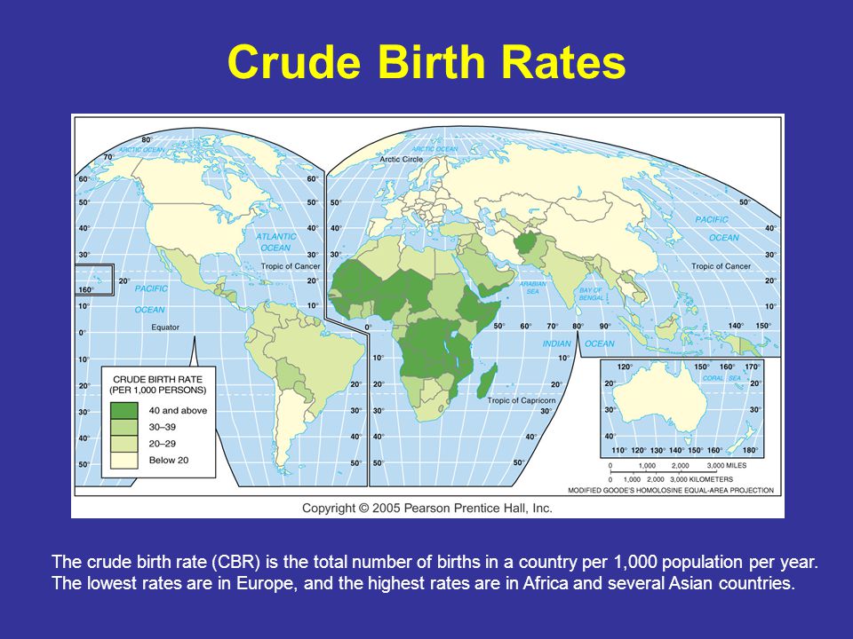 Crude Birth Rates The crude birth rate (CBR) is the total number of births in a country per 1,000 population per year.
