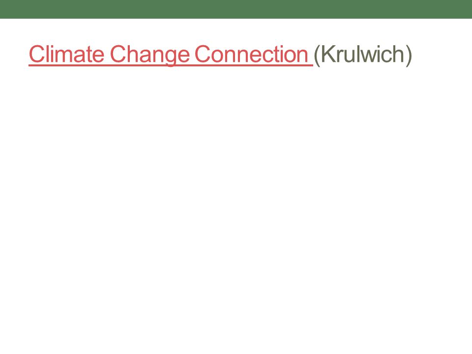 Climate Change Connection (Krulwich)