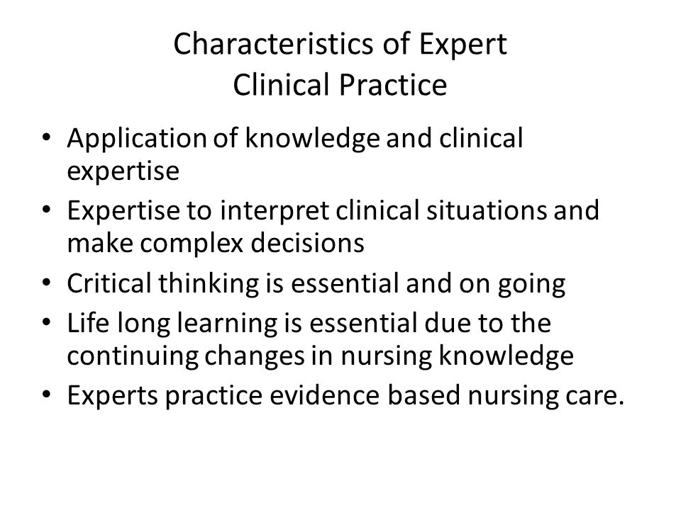 Characteristics of Expert Clinical Practice