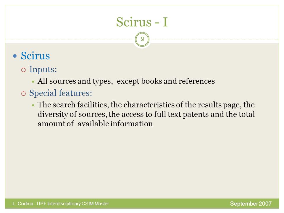 Scirus - I Scirus Inputs: Special features: