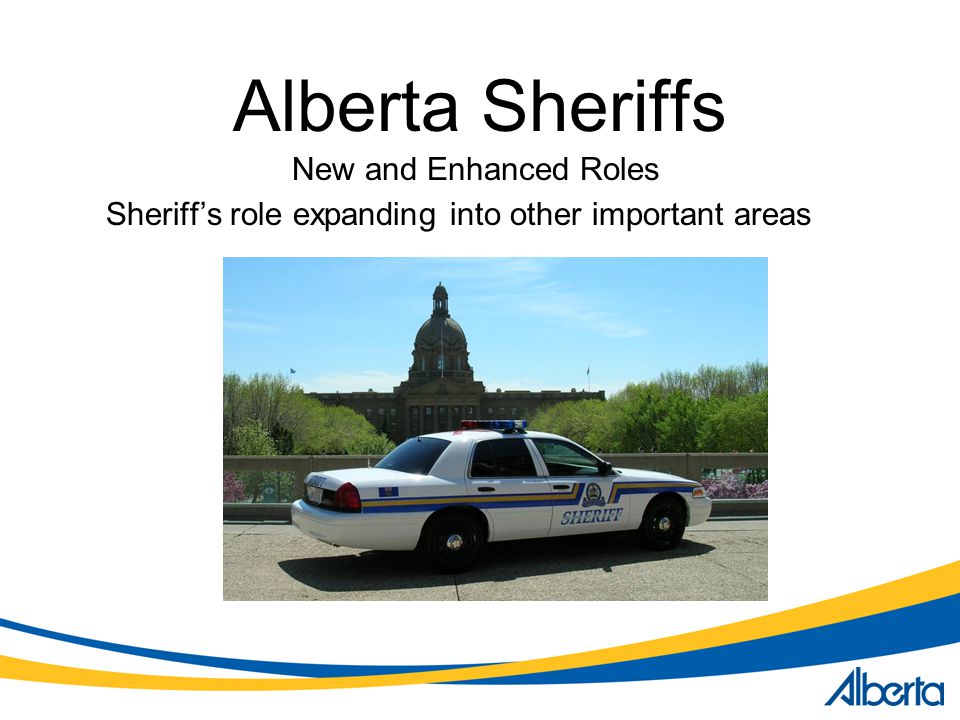 Alberta Sheriffs New and Enhanced Roles