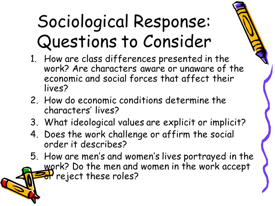 Sociological Response: Questions to Consider