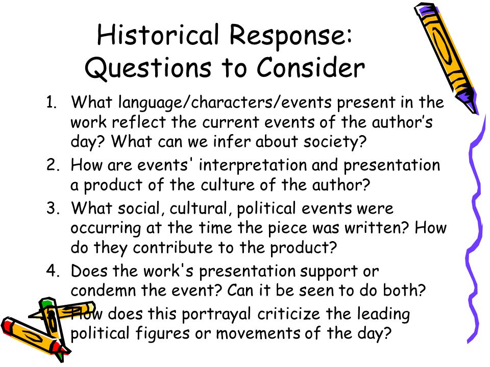 Historical Response: Questions to Consider