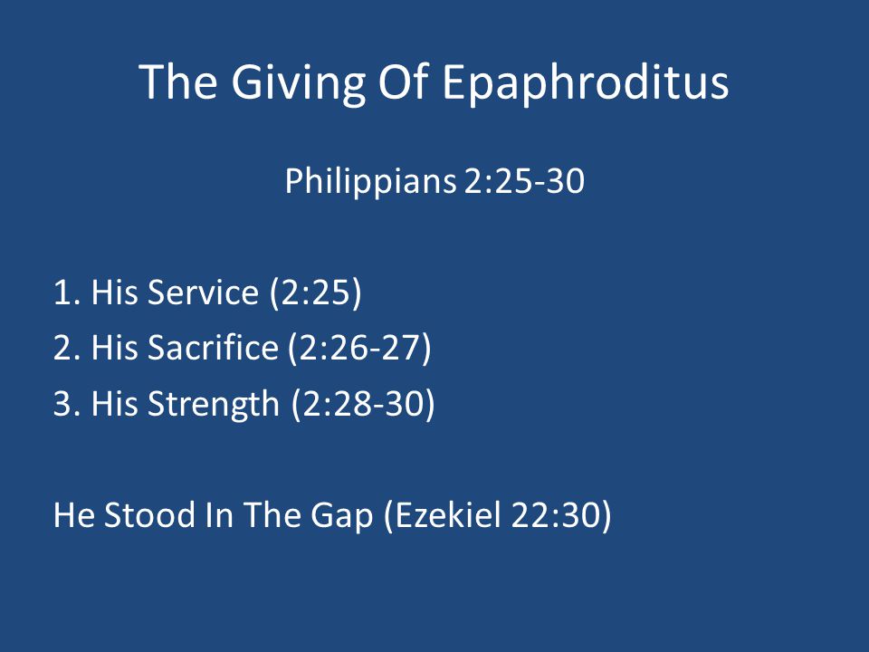 The Giving Of Epaphroditus