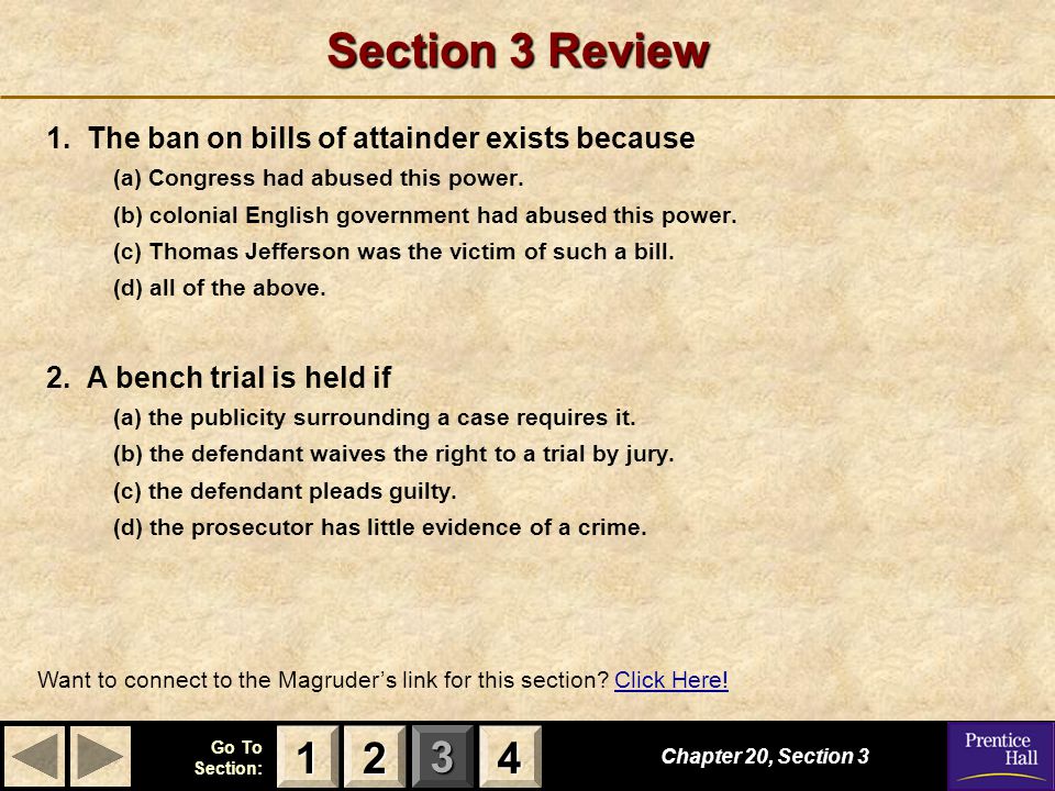 Section 3 Review The ban on bills of attainder exists because