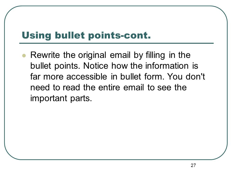 Using bullet points-cont.