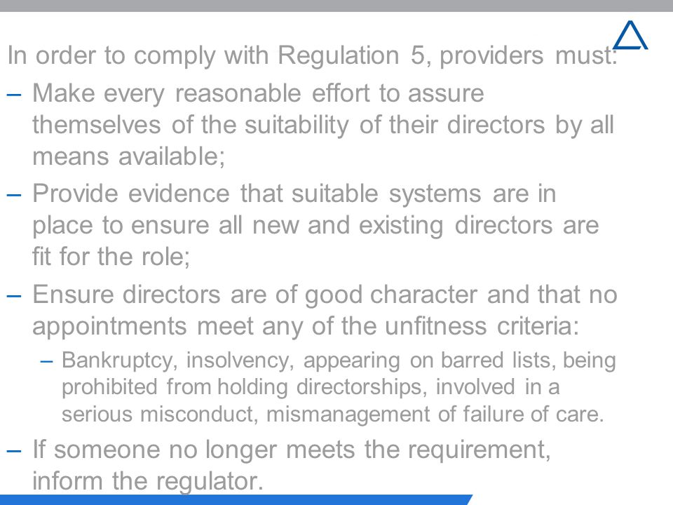 In order to comply with Regulation 5, providers must: