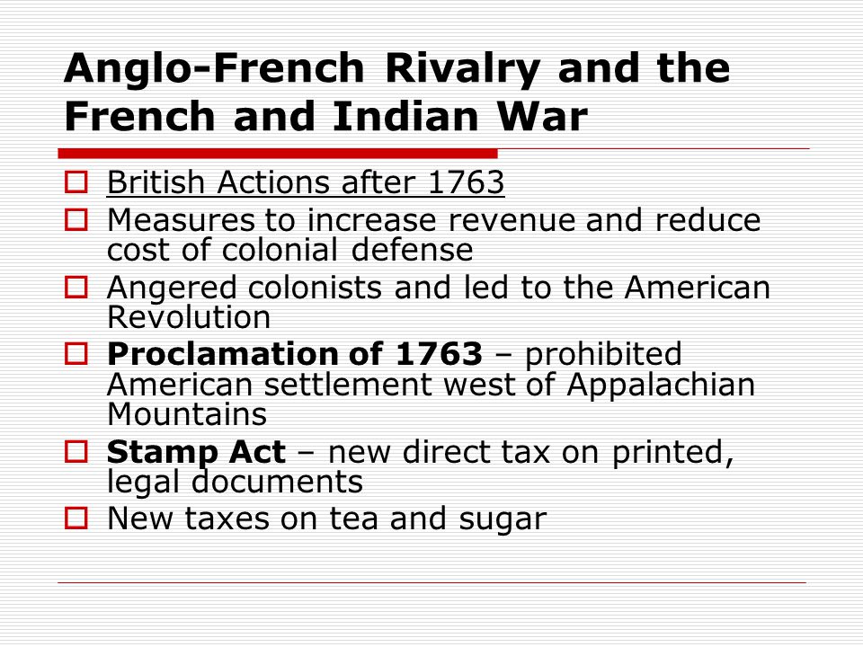 Anglo-French Rivalry and the French and Indian War